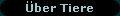 �ber Tiere